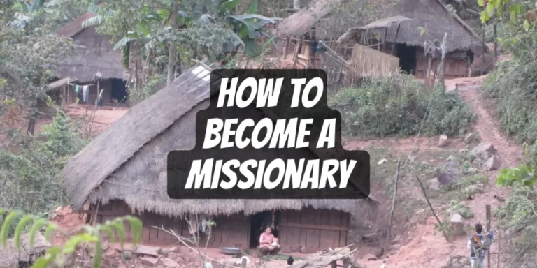 How to Become a Missionary