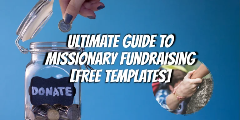 Missionary Fundraising Ultimate Guide [Free Templates]